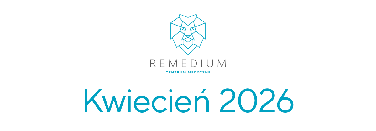 Centrum Medyczne Remedium - Kwiecień 2026